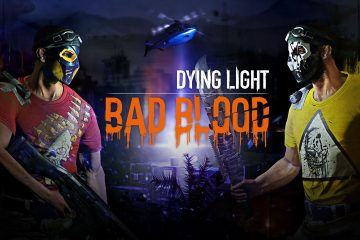 dying light bad blood