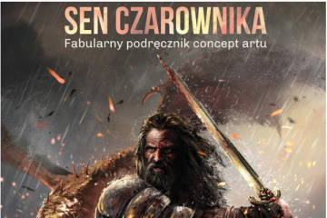 Sen Czarownika Fabularny podręcznik concept artu